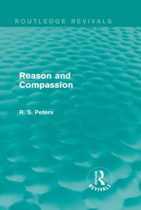 Produktbild: Reason and Compassion (Routledge Revivals)