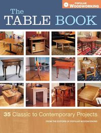 Produktbild: The Table Book: 35 Classic to Contemporary Projects