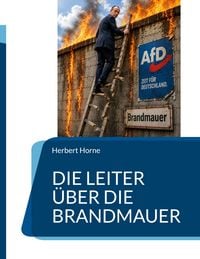 Produktbild: Die Leiter &uuml;ber die Brandmauer