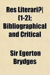 Produktbild: Res Literari] (1-2); Bibliographical and Critical