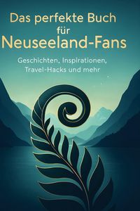 Produktbild: Das perfekte Buch f&uuml;r Neuseeland-Fans