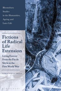 Produktbild: Fictions of Radical Life Extension