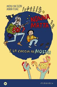 Produktbild: Nonnamatta e la caccia ai mostri