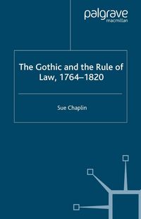 Produktbild: The Gothic and the Rule of the Law, 1764-1820