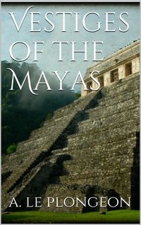 Produktbild: Vestiges of the Mayas
