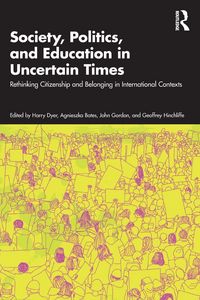 Produktbild: Society, Politics, and Education in Uncertain Times