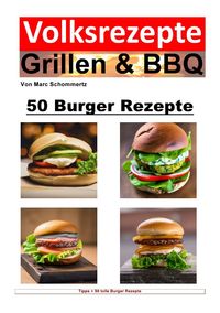 Produktbild: Volksrezepte Grillen &amp; BBQ / Volksrezepte Grillen &amp; BBQ - 50 Burger Rezepte
