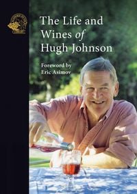 Produktbild: The Life and Wines of Hugh Johnson