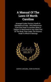 Produktbild: A Manual Of The Laws Of North Carolina