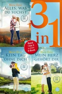 Produktbild: Alles was du suchst / Kein Tag ohne dich / Mein Herz geh&ouml;rt dir - Lost in Love. Die Green-Mountain-Serie - Drei Romane in einem Band