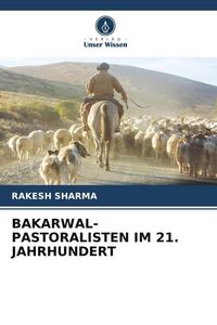 Produktbild: Bakarwal-Pastoralisten im 21. Jahrhundert