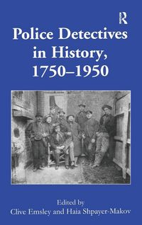 Produktbild: Police Detectives in History, 1750-1950