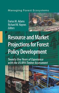Produktbild: Resource and Market Projections for Forest Policy Development