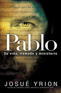 Produktbild: Pablo, Su Vida, Llamado Y Ministerio