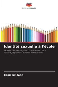 Produktbild: Identit&eacute; sexuelle &agrave; l'&eacute;cole