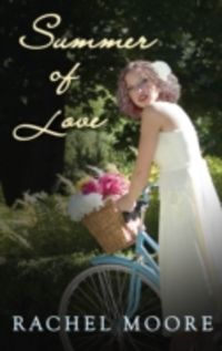 Produktbild: Rachel Moore:  Summer Of Love