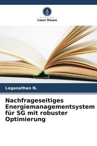 Produktbild: Nachfrageseitiges Energiemanagementsystem f&uuml;r SG mit robuster Optimierung