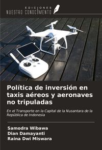 Produktbild: Pol&iacute;tica de inversi&oacute;n en taxis a&eacute;reos y aeronaves no tripuladas