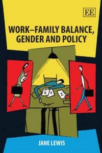 Produktbild: Lewis, J:  Work-Family Balance, Gender and Policy
