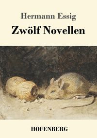 Produktbild: Zw&ouml;lf Novellen