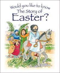 Bild vom Artikel Would You Like to Know the Story of Easter? vom Autor Tim Dowley