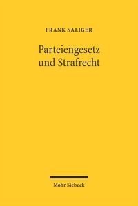 Produktbild: Parteiengesetz und Strafrecht