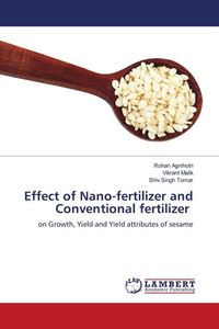 Produktbild: Effect of Nano-fertilizer and Conventional fertilizer
