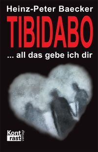 Produktbild: Tibidabo &ndash; All das gebe ich dir