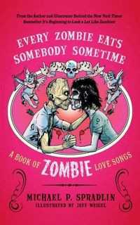 Produktbild: Every Zombie Eats Somebody Sometime
