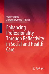 Produktbild: Enhancing Professionality Through Reflectivity in Social and Health Care