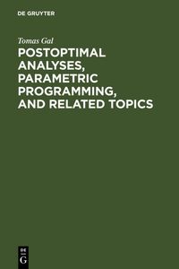 Produktbild: Postoptimal Analyses, Parametric Programming, and Related Topics