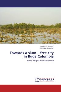 Produktbild: Towards a slum - free city in Buga Colombia