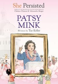 Produktbild: She Persisted: Patsy Mink