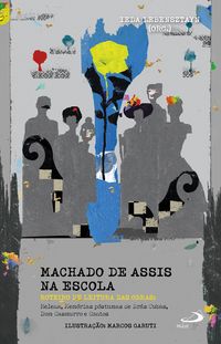 Produktbild: Machado de Assis na Escola - Roteiros de Leitura das Obras