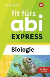 Produktbild: Fit fürs Abi EXPRESS. Biologie