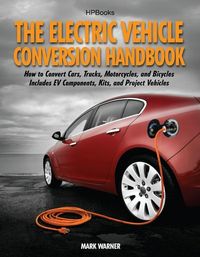 Produktbild: The Electric Vehicle Conversion Handbook HP1568