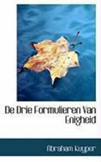 Produktbild: De Drie Formulieren Van Enigheid