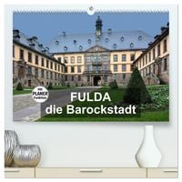 Fulda - die Barockstadt (hochwertiger Premium Wandkalender 2025 DIN A2 quer), Kunstdruck in Hochglanz