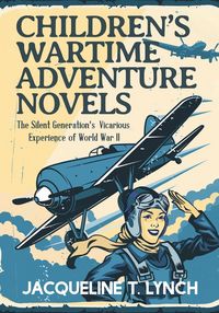 Produktbild: Children's Wartime Adventure Novels