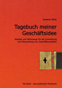 Produktbild: Tagebuch meiner Gesch&auml;ftsidee
