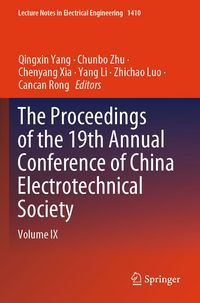 Produktbild: The Proceedings of the 19th Annual Conference of China Electrotechnical Society