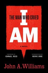 Produktbild: The Man Who Cried I Am: A Novel