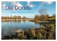 Produktbild: Die Donau zwischen Weltenburg und Passau (Wandkalender 2026 DIN A3 quer), CALVENDO Monatskalender