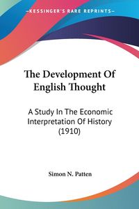 Produktbild: Patten, S: Development Of English Thought