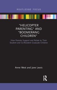 Produktbild: West, A: Helicopter Parenting and Boomerang Children