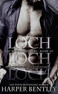 Produktbild: Loch (The Powers That Be, Book 3)