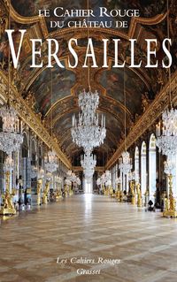 Produktbild: Le cahier rouge du ch&acirc;teau de Versailles