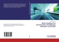 Produktbild: Basic Guidline for Construction of Highway Between Two Cities