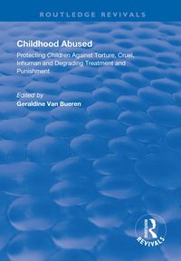 Bild vom Artikel Childhood Abused vom Autor Geraldine Van Bueren