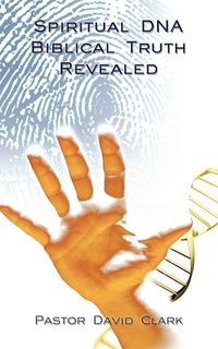 Produktbild: Spiritual DNA Biblical Truth Revealed